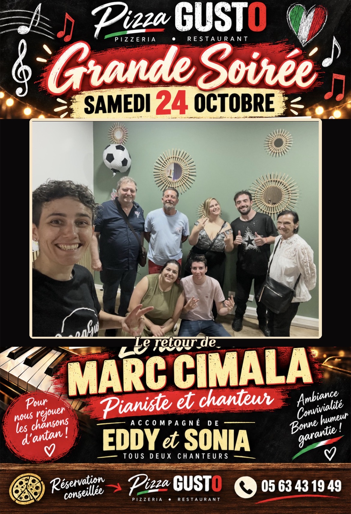 Affiche de la grande soirée Pizza Gusto du samedi 24 octobre : Marc Cimala, pianiste et chanteur, accompagné des chanteurs Eddy et Sonia. Réservation conseillée au 05 63 43 19 49.